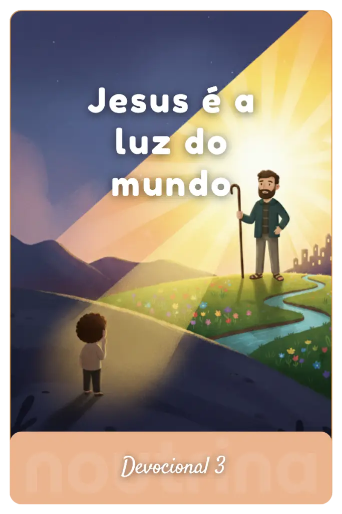 Ilustração de Jesus com cajado emanando luz sobre uma criança, representando a transição da escuridão para a claridade.