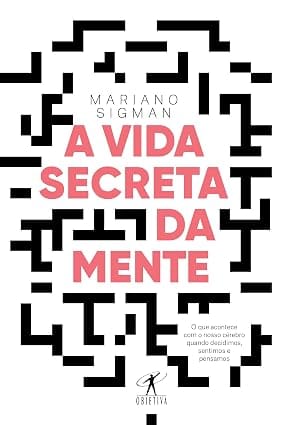 Capa do livro A vida secreta da mente