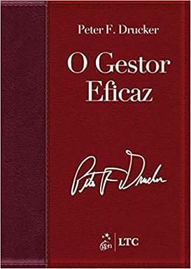 Capa do livro O Gestor Eficaz (edição revista, atualizada e ampliada)