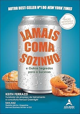 Capa do livro Jamais coma sozinho: e outros segredos para o sucesso